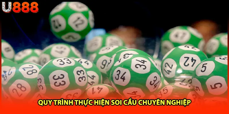 Quy trình thực hiện soi cầu chuyên nghiệp